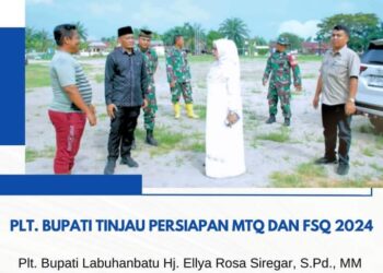 Plt Bupati Labuhanbatu Tinjau Lokasi Persiapan MTQ FSQ Tahun 2024