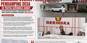 SEKRETARIS SATMA-AMPI MADINA DUMASKAN DUGAAN PUNGLI PENDAMPING DESA KE DPD GERINDRA SUMUT